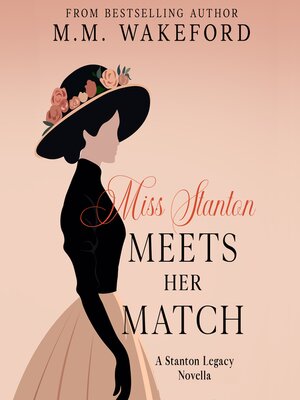 cover image of Miss Stanton Meets her Match
